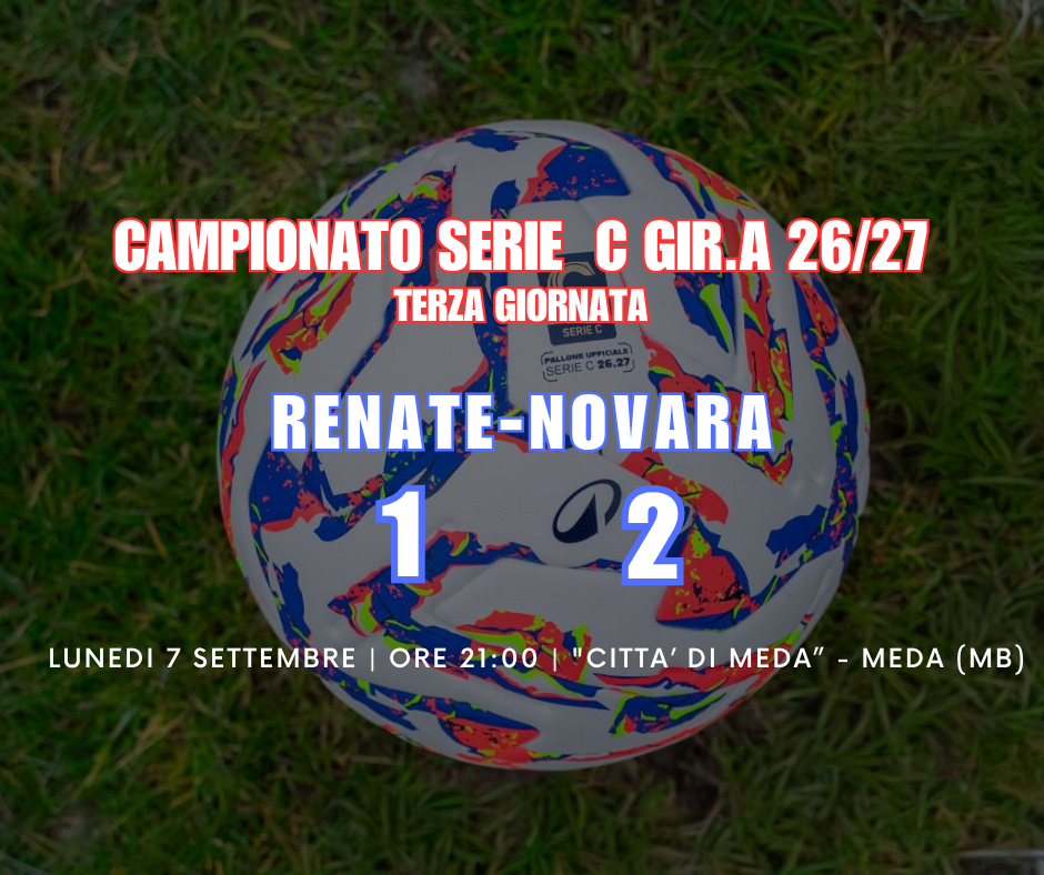 Renate-Novara 1-2, il tabellino